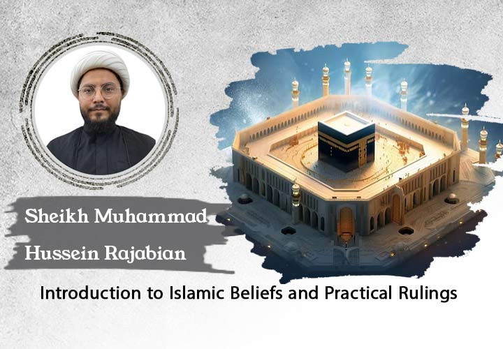 Introduction to Aqaid and Ahkam (Islamic Beliefs and Practical Rulings)